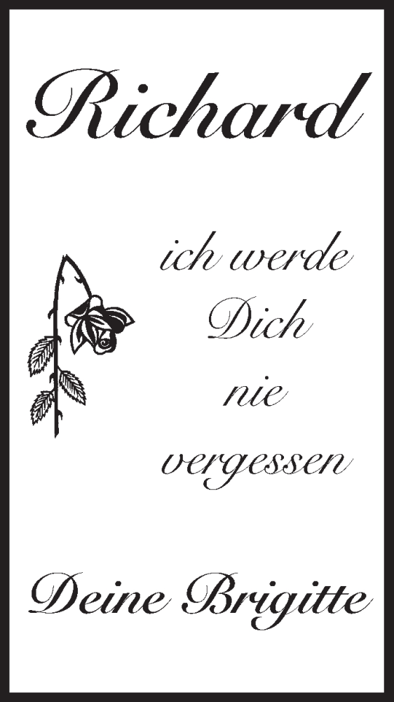  Traueranzeige für Richard  vom 06.08.2013 aus MGO