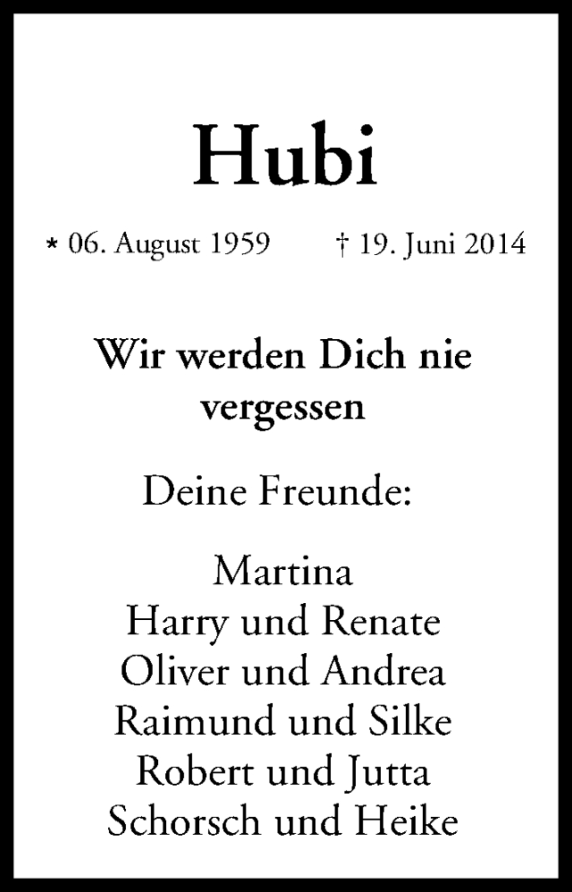 Traueranzeige für Hubi  vom 28.06.2014 aus MGO