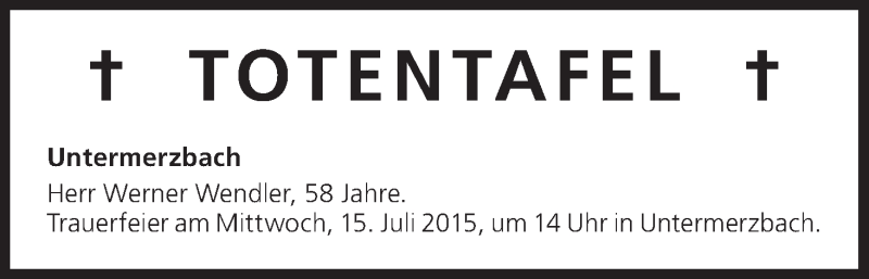  Traueranzeige für Wener Wendler vom 15.07.2015 aus MGO