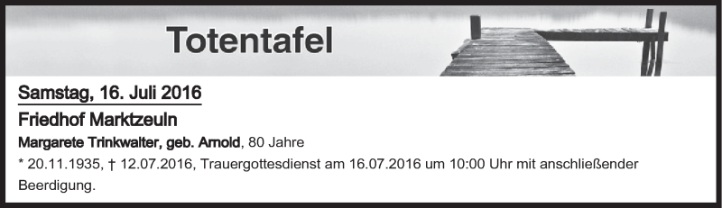  Traueranzeige für Totentafel vom 16.07.2016 vom 16.07.2016 aus MGO