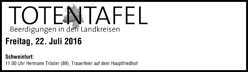  Traueranzeige für Totentafel vom 22.07.2016 vom 22.07.2016 aus MGO