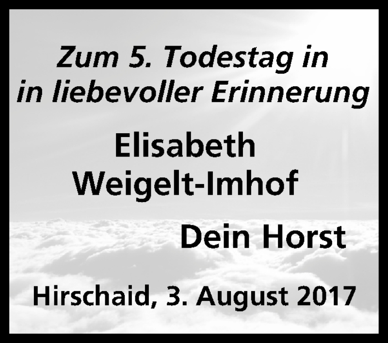  Traueranzeige für Elisabeth Weigelt-Imhof vom 03.08.2017 aus MGO