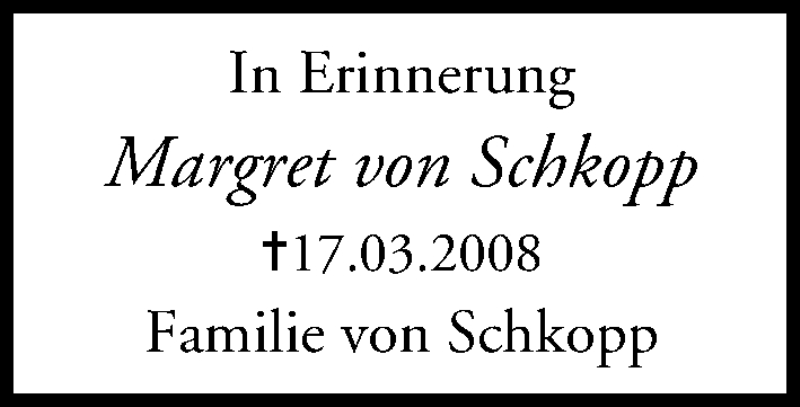  Traueranzeige für Margret von Schkopp vom 17.03.2018 aus MGO