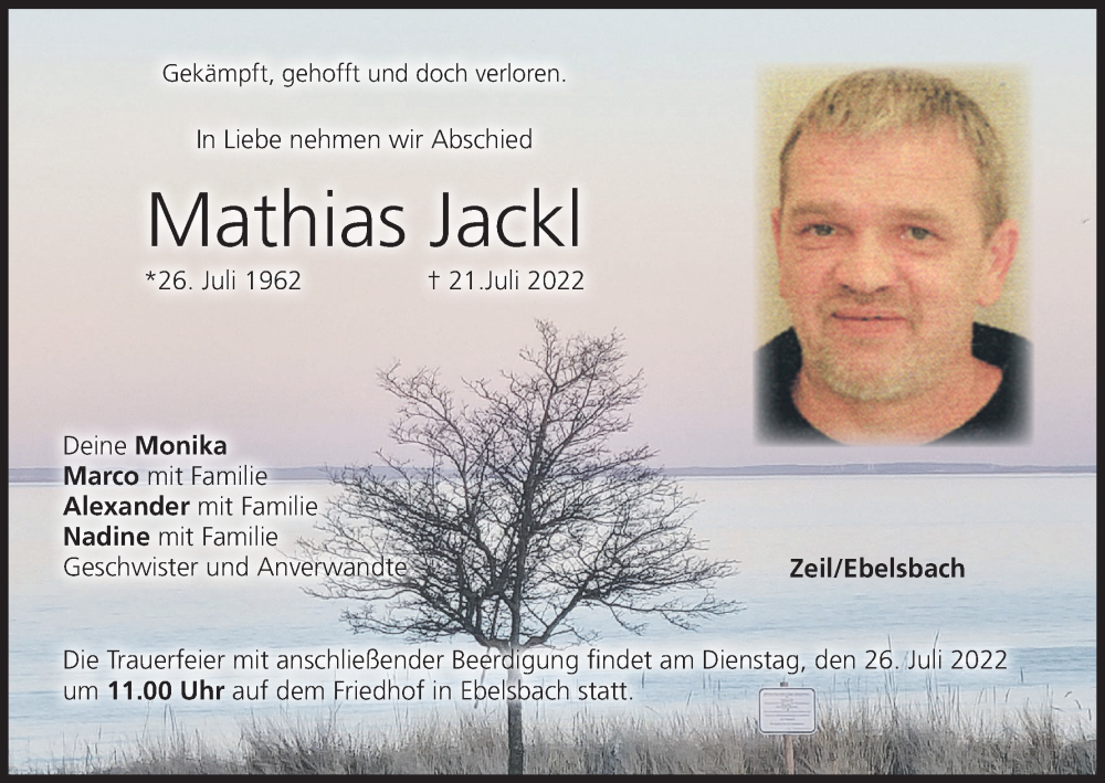  Traueranzeige für Mathias Jackl vom 25.07.2022 aus MGO